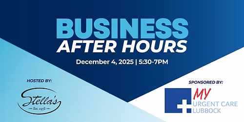 Business After Hours by My Urgent Care and hosted by Stella's's