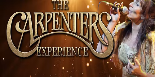 The Carpenters Experience