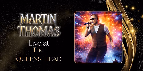 Martin Thomas Live @ The Queens Head, Gilesgate, Durham