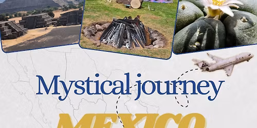Mexico - Mystical Journey