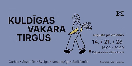 KULD\u012aGAS VAKARA TIRGUS \/ 28. augusts