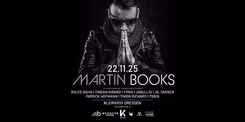 PURE TECHNO - MARTIN BOOKS - 9 Artists - 2 Floors - Dresden
