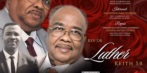 Pastor Luther B. Keith Home Going Celebration