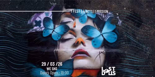 Lost Dolls 2026 | Street Culture Festival ενάντια στην έξαρση της βίας| Θεσσαλονίκη