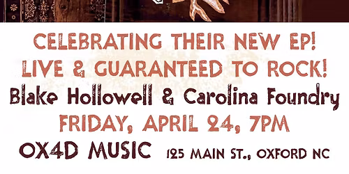 Blake Hollowell & Carolina Foundry-Live!