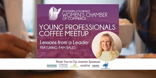 April Young Professionals Coffee Meetup - Lessons from a Leader