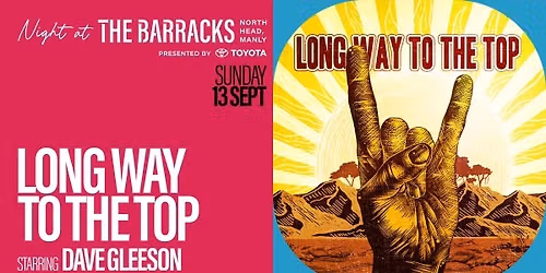 Long Way to the Top starring Dave Gleeson