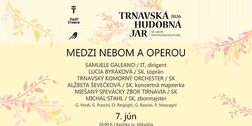 Trnavsk\u00e1 hudobn\u00e1 jar 2026 - Medzi nebom a operou