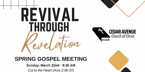 Revival Through Revelation - Spring Gospel Meeting with Carlos Valenzuela