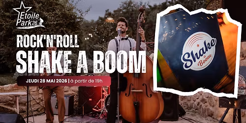 \ud83c\udfb8 SHAKE A BOOM : ROCK'N ROLL \u00c0 Etoile Park ! \ud83d\udd25
