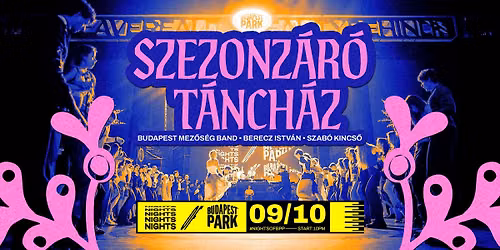 Szezonz\u00e1r\u00f3 T\u00e1nch\u00e1z w\/ Budapest Mez\u0151s\u00e9g Band \u23fe Nights of Budapest Park