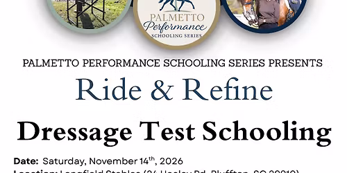 Ride & Refine Dressage Test Schooling