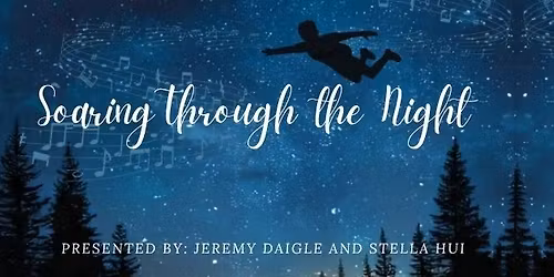 Soaring Through the Night - A 4th Year Saxophone Performance Recital