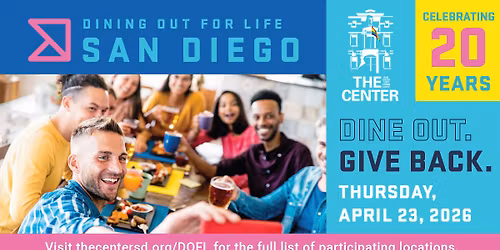 The 20th Annual Dining Out For Life - San Diego