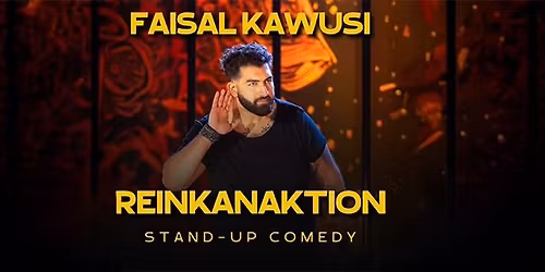 Faisal Kawusi - Reinkanaktion Stand-Up Comedy - Bielefeld - Lokschuppen