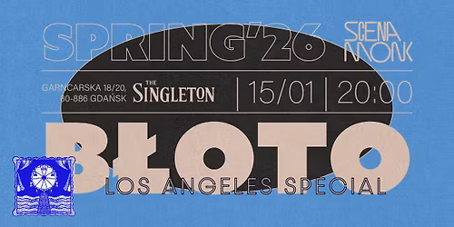 B\u0141OTO | 15\/01: West Coast | Scena MONK by the Singleton