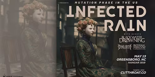 Infected Rain | Greensboro, NC