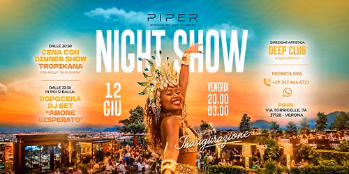 PIPER NIGHT SHOW \u2728 INAUGURAZIONE \u2013 TORRICELLE VERONA