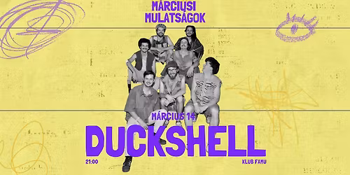 M\u00e1rciusi Mulats\u00e1gok - Szombat - Duckshell