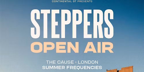 Continental GT STEPPERS OPEN AIR @ THE CAUSE
