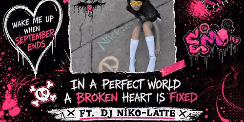 DJ Nikko-Latte Sad Girl Night!