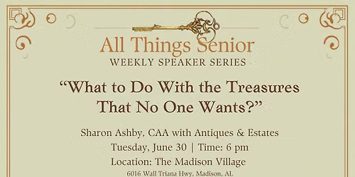 All Things Senior - What to do with the treasures that no one wants?