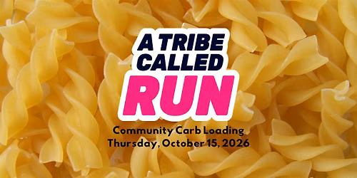 A Tribe Called Run Pasta Dinner