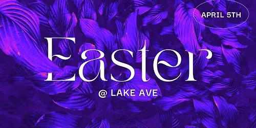 Easter @ Lake Avenue