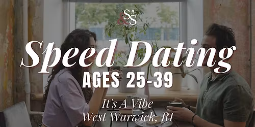 Speed Dating Ages 25-39 in West Warwick, RI at It's A Vibe