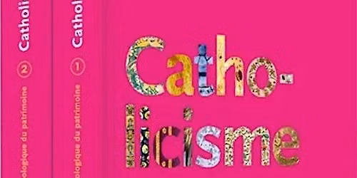 Le patrimoine catholique
