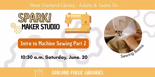 Intro to Machine Sewing Part 2