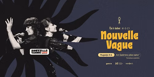 NOUVELLE VAGUE | Gedimino kalnas | Su ausin\u0117mis