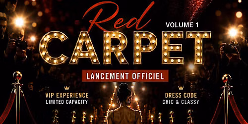 Red Carpet volume1 lancement officiel