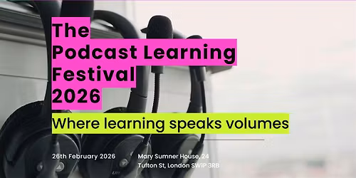 Podcast Learning Festival 2026