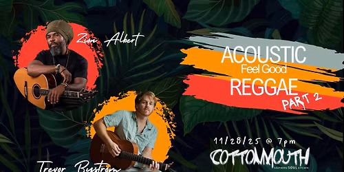 Zion and Bystrom Live @ Cottonmouth