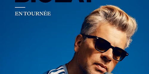 BENJAMIN BIOLAY \u2022 VAISON-LA-ROMAINE \u2022 30 JUILLET 2026