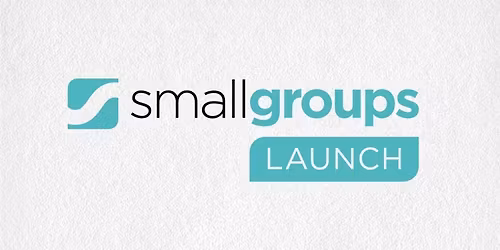 Small Group Launch | Rooted