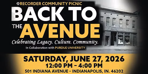 BACK TO THE AVENUE Indianapolis Recorder Community Picnic