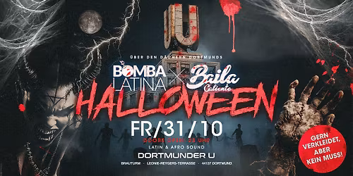 HALLOWEEN im Dortmunder U by BOMBA LATINA \u2718 BAILA CALIENTE