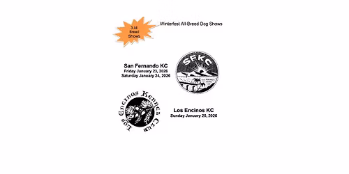 WINTERFEST 2026-San Fernando Kennel Club & Los Encinos Kennel Club w\/Specialties&Supported Entries