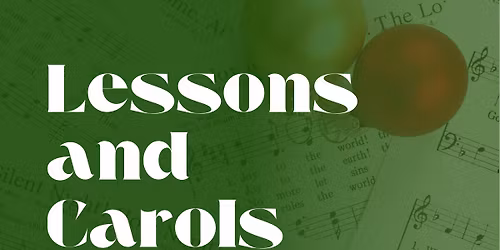 Lessons and Carols