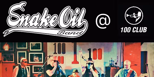 Snake Oil Band at the 100 Club Tuesday Blues