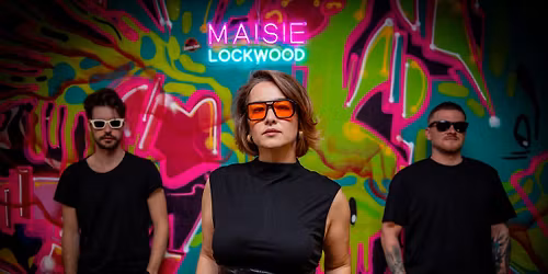 Maisie Lockwood & Late Bloomers v Piksle