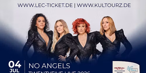 No Angels - TwentyFive Live 2026 \/\/ Freilichtb\u00fchne Zwickau \/\/ 04.07.2026