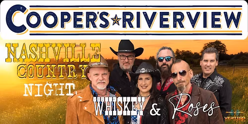 WHISKEY AND ROSES at COOPER'S RIVERVIEW