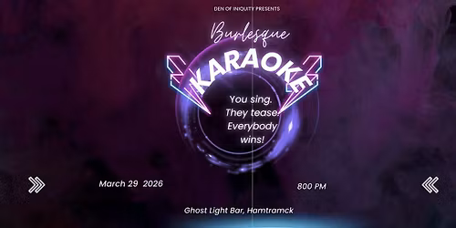Burlesque Karaoke @ Ghost Light!