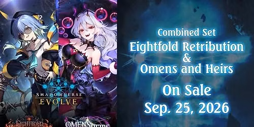 Shadowverse: Evolve TCG BP19 (Eightfold Retributions) + BP20 (Omens And Heirs) Preview Trials