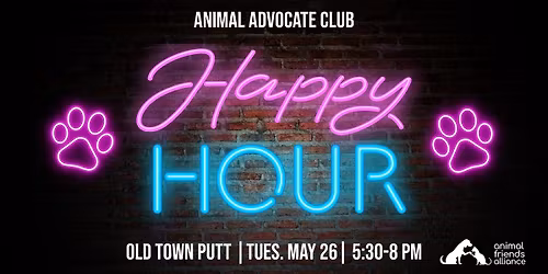 Animal Advocate Club Happy Hour \ud83d\ude3b\ud83c\udf79\ud83d\udc36
