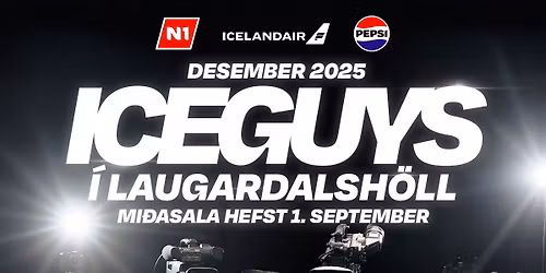 ICEGUYS \u00ed Laugardalsh\u00f6ll 2025