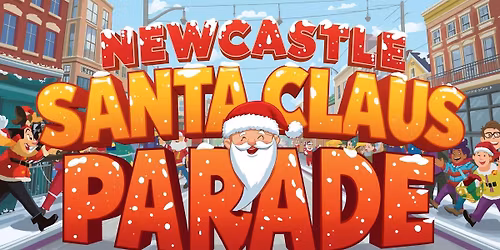 NEWCASTLE SANTA CLAUS PARADE